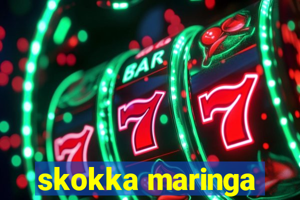 skokka maringa